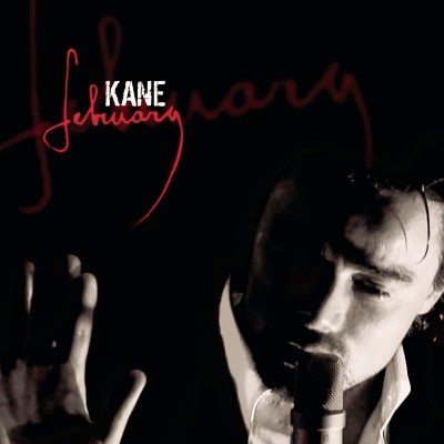 Kane - February