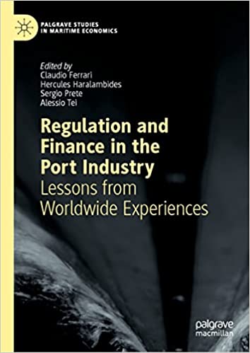 Regulation and Finance in the Port Industry Lessons from Worldwide Experiences