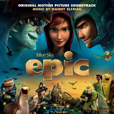 Danny Elfman - Epic (Original Motion Picture Soundtrack)