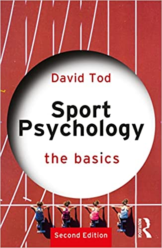 Sport Psychology The Basics, 2nd Edition