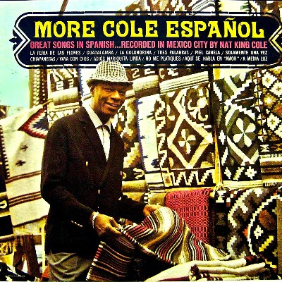 Nat King Cole - More Cole Espanol (Remastered)