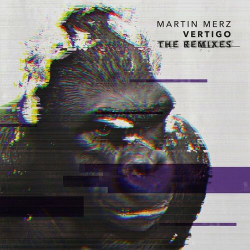 Martin Merz - Vertigo (The Remixes) (2022)