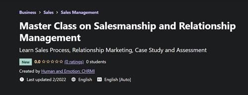 Udemy - Master Class on Salesmanship and Relationship Management