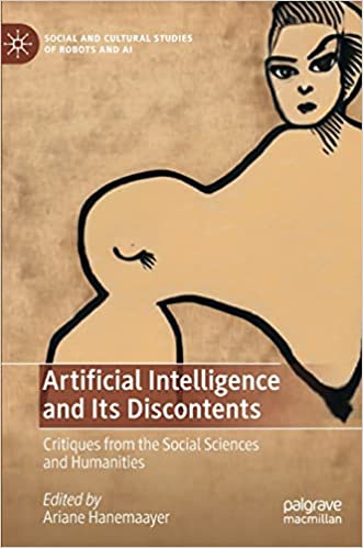 Artificial Intelligence and Its Discontents