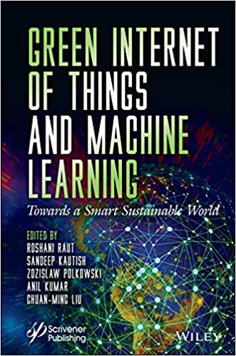 Green Internet of Things and Machine Learning Towards a Smart Sustainable World