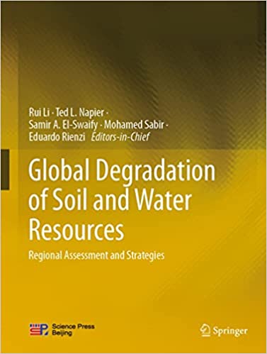Global Degradation of Soil and Water Resources Regional Assessment and Strategies