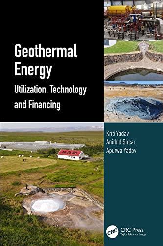 Geothermal Energy Utilization, Technology and Financing