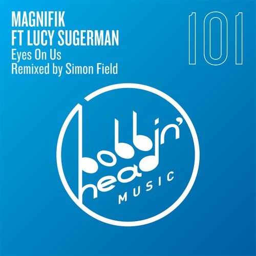 Magnifik Lucy Sugerman - Eyes on Us (2022)