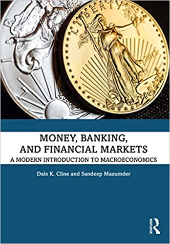 Money, Banking, and Financial Markets A Modern Introduction to Macroeconomics