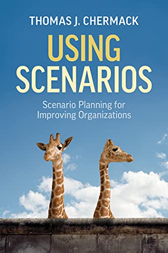 Using Scenarios Scenario Planning for Improving Organizations (True PDF, EPUB)