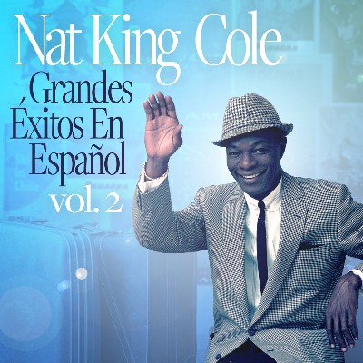 Nat King Cole - Grandes Éxitos En Español vol  2
