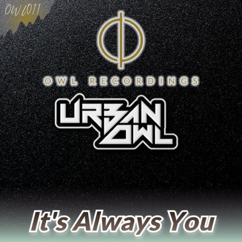 Urban Owl - It's Always You (2022)