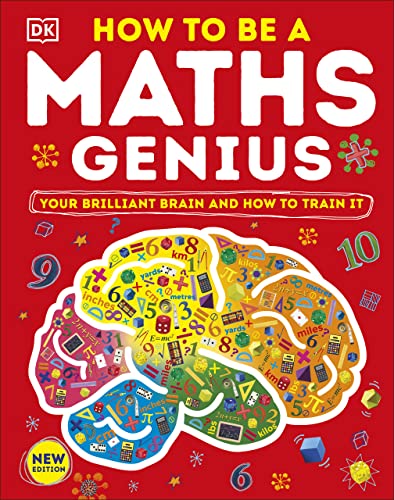How to be a Maths Genius Your Brilliant Brain and How to Train It, New Edition (True EPUB)
