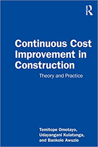 Continuous Cost Improvement in Construction Theory and Practice