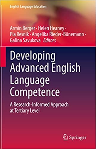 Developing Advanced English Language Competence A Research-Informed Approach at Tertiary Level