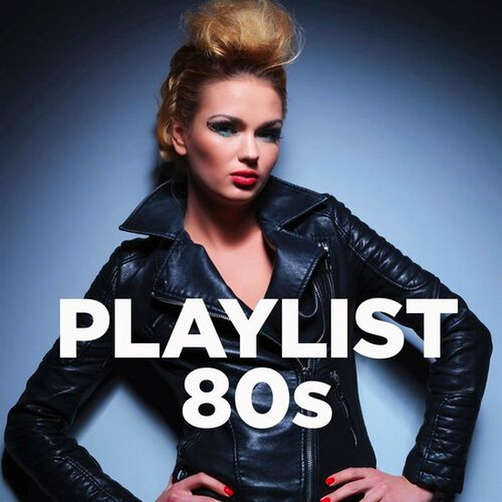 VA - Playlist 80s