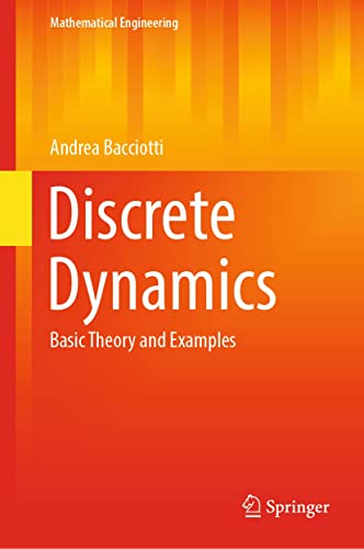Discrete Dynamics Basic Theory and Examples