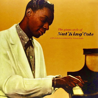 Nat King Cole - The Piano Style of Nat King Cole (Remastered)