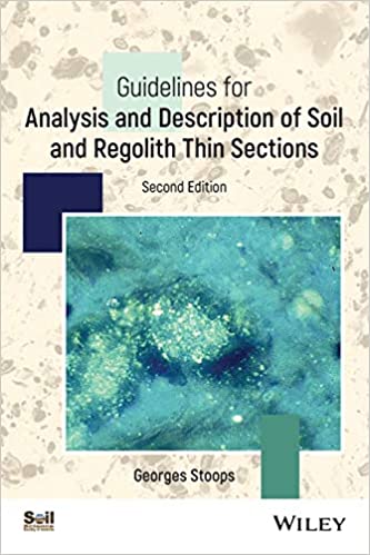 Guidelines for Analysis and Description of Soil and Regolith Thin Sections, 2nd Edition