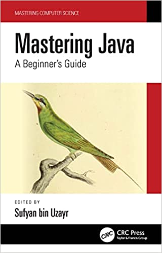 Mastering Java A Beginner's Guide (Mastering Computer Science)