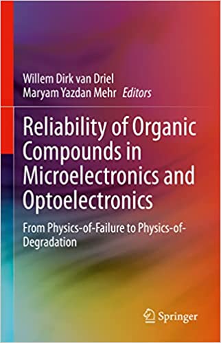 Reliability of Organic Compounds in Microelectronics and Optoelectronics From Physics-of-Failure to Physics-of-Degradation
