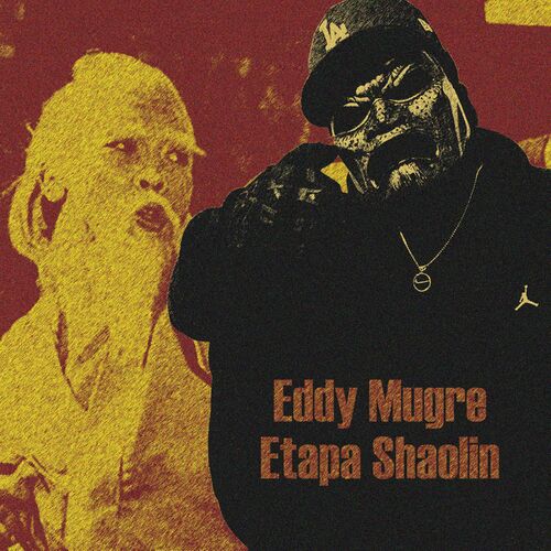 VA - Eddy Mugre - Etapa Shaolin, Vol. 01 (2022) (MP3)