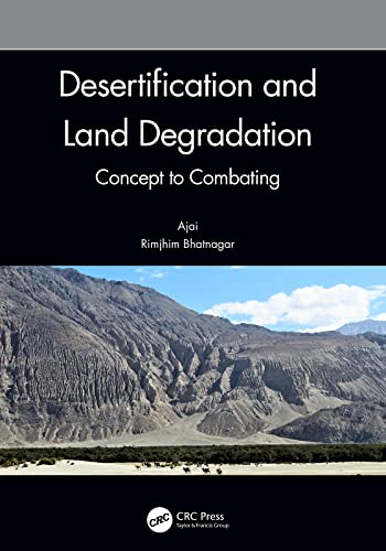 Desertification and Land Degradation Concept to Combating