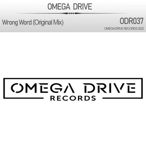 Omega Drive - Wrong Word (2022)