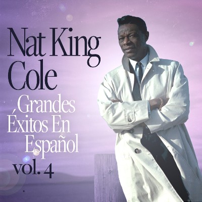 Nat King Cole - Grandes Éxitos En Español vol  4
