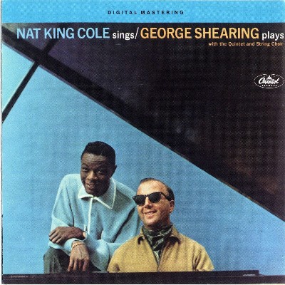 Nat King Cole, George Shearing - Nat King Cole Sings George Shearing Plays