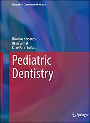 Pediatric Dentistry (Textbooks in Contemporary Dentistry)