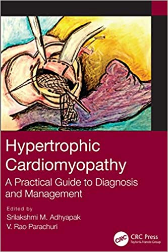 Hypertrophic Cardiomyopathy A Practical Guide to Diagnosis and Management