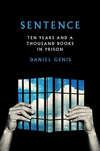 Sentence Ten Years and a Thousand Books in Prison