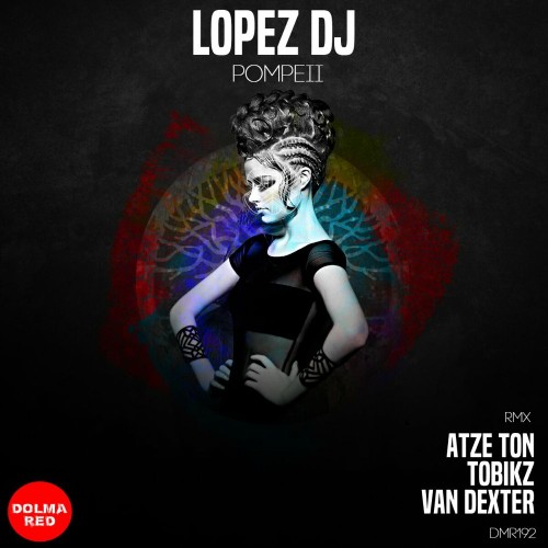 VA - Lopez DJ - Pompeii (2022) (MP3)