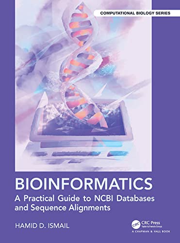 Bioinformatics A Practical Guide to NCBI Databases and Sequence Alignments