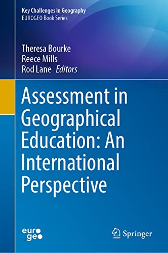 Assessment in Geographical Education An International Perspective