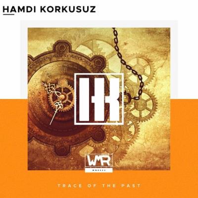 VA - Hamdi Korkusuz - Trace of the Past (2022) (MP3)