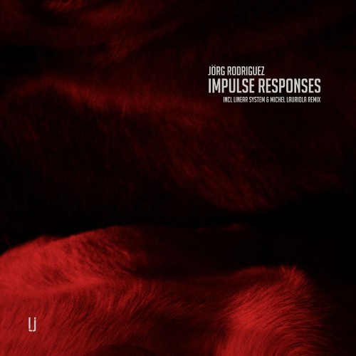 Jörg Rodriguez - Impulse Responses (2022)