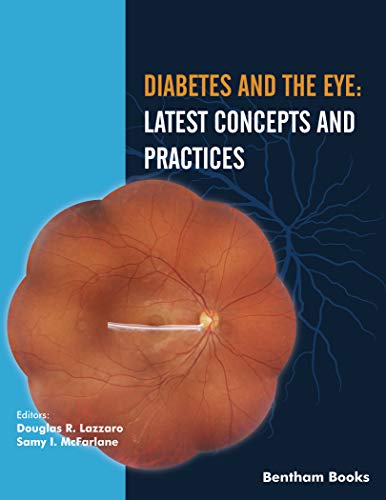 Diabetes and the Eye Latest Concepts and Practices