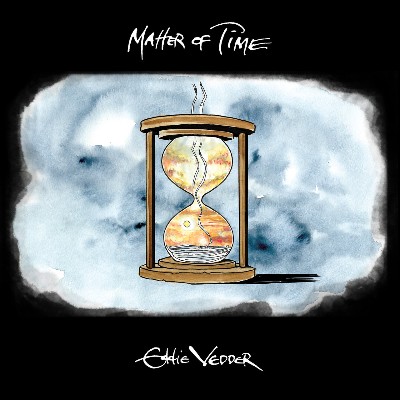 Eddie Vedder - Matter of Time