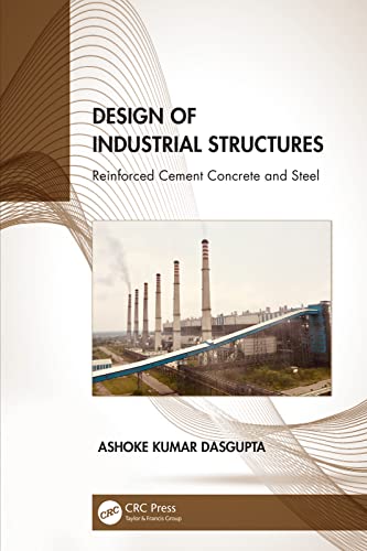Design of Industrial Structures Reinforced Cement Concrete and Steel