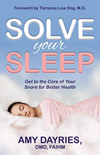 Solve Your Sleep Get to the Core of Your Snore for Better Health