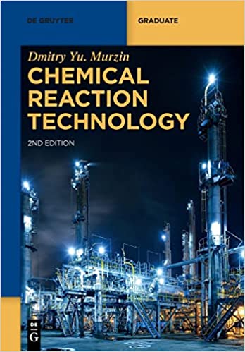 Chemical Reaction Technology, 2nd Edition (de Gruyter Textbook)