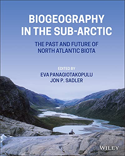 Biogeography in the Sub-Arctic The Past and Future of North Atlantic Biotas
