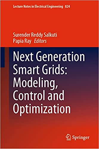 Next Generation Smart Grids Modeling, Control and Optimization