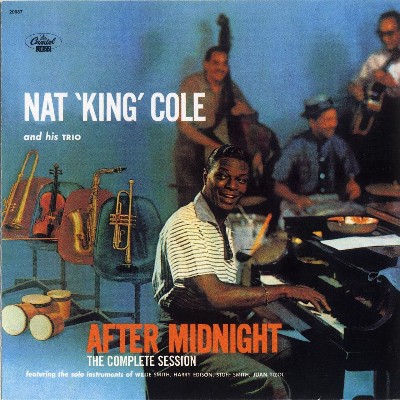 Nat King Cole - After Midnight- The Complete Session