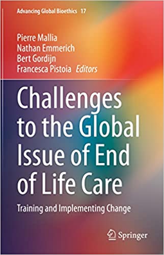 Challenges to the Global Issue of End of Life Care Training and Implementing Change