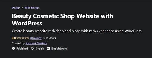 Udemy - Beauty Cosmetic Shop Website with WordPress