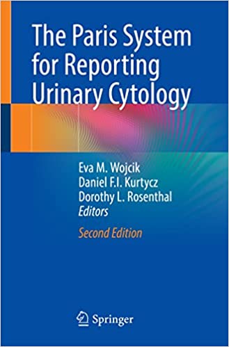 The Paris System for Reporting Urinary Cytology, 2nd Edition
