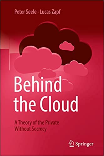 Behind the Cloud A Theory of the Private Without Secrecy